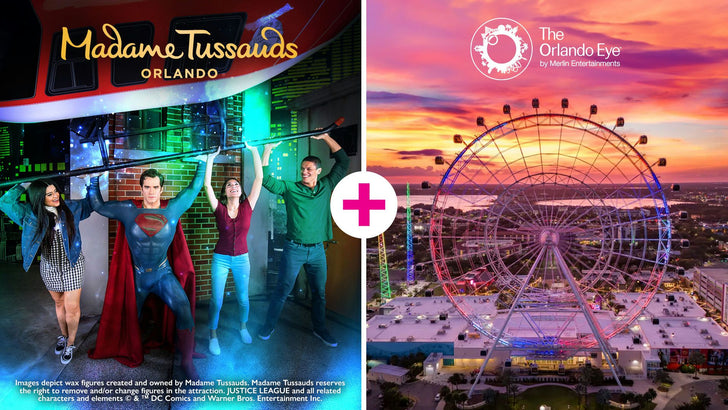 The Orlando Eye & Madame Tussauds Orlando Admission