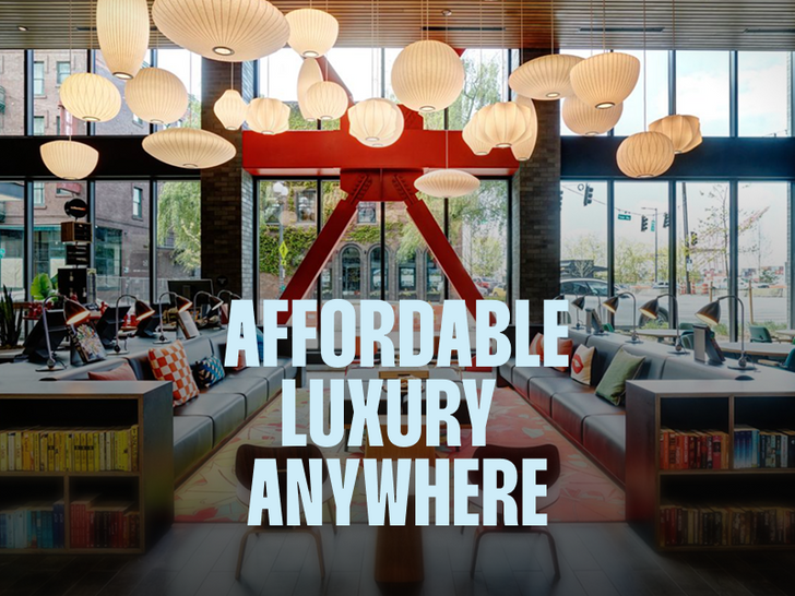 Affordable Luxury, Anywhere