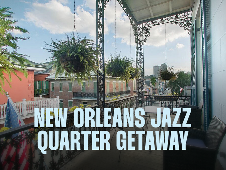 New Orleans Jazz Quarter Getaway