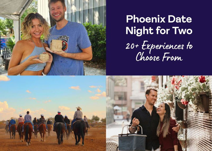 Phoenix Date Night for two
